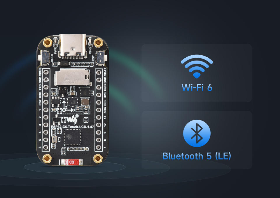 ESP32-C6-Touch-LCD 支持 Wi-Fi 6 和 BLE 5